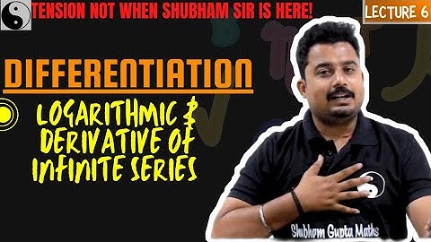 Differentiation of Infinite Series | Logarithmic Differentiation Class 12/JEE CBSE ISC