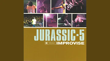 Jurassic 5 - Improvise (Instrumental)