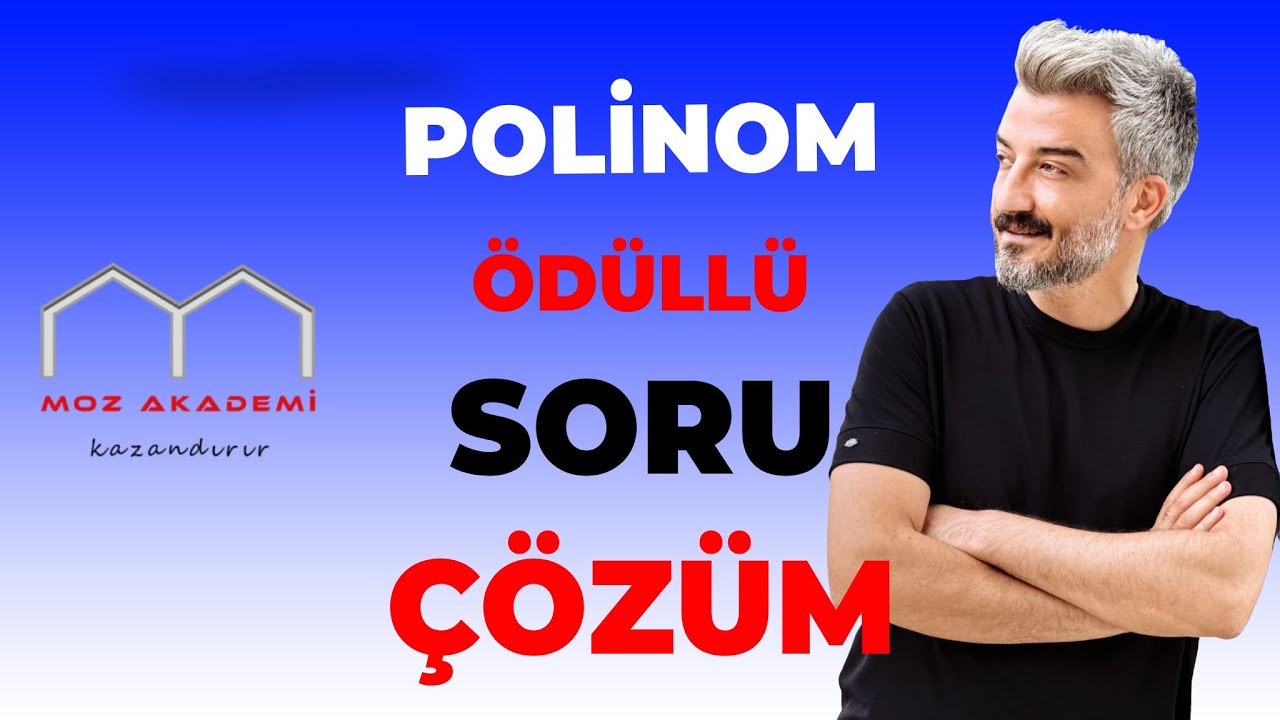 ÖDÜLLÜ POLİNOM SORUSUNUN ÇÖZÜMÜ