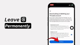 How to Leave Threads Permanently | Delete Your Threads Account