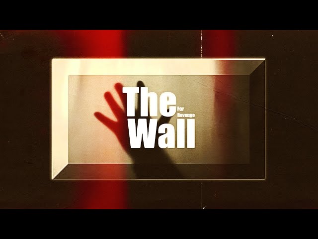 For Revenge - The Wall (Official Lyric Video) class=