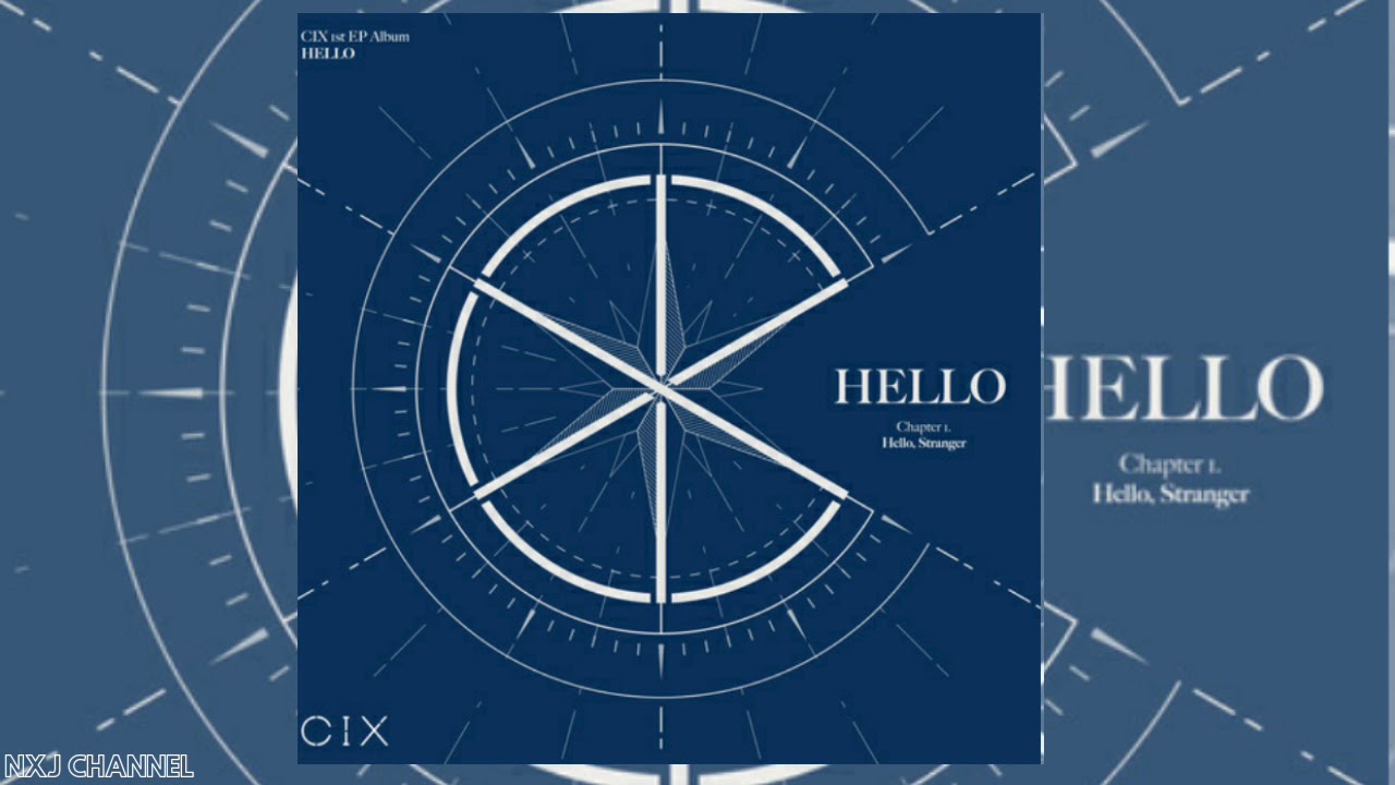 Cix 1st Mini Album Hello Chapter 1 Hello Stranger Movie Star Audio Youtube Cix 1st Mini Album Hello Chapter 1 Hello Stranger Movie Star Audio Youtube