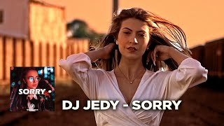 Dj Jedy - Sorry