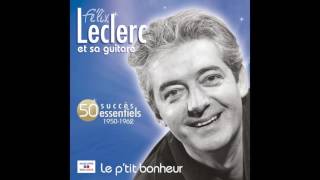 Félix Leclerc, Serge Singer - La fille en coupant son pain