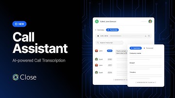 Never take notes again with Call Assistant by Close CRM