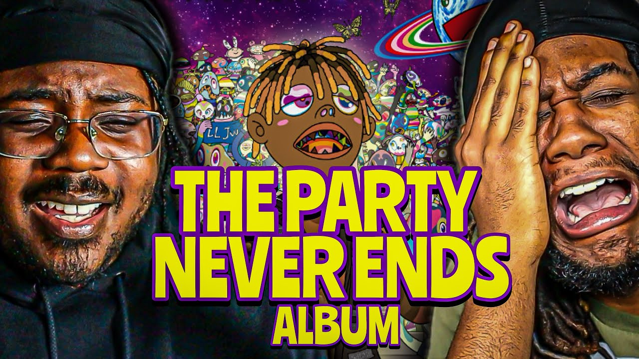 NEW JUICE WRLD ALBUM WORTH IT!?| JUICE WRLD THE PARTY NEVER ENDS ALBUM ...