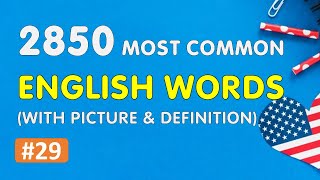 2850 Most Common ENGLISH Words with Picture #29 | Shadowing English Speaking Practice