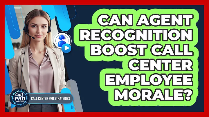 Can Agent Recognition Boost Call Center Employee Morale?
