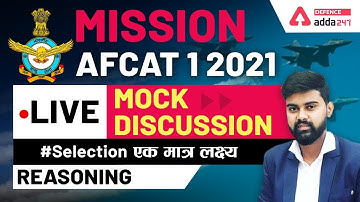 MISSION AFCAT 1 2021| Reasoning | #Selection एक मात्र लक्ष्य Live Mock Discussion | Defence Adda247