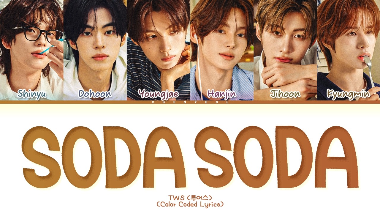 TWS SODA SODA Lyrics (Color Coded Lyrics) - YouTube