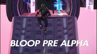 BLOOP PRE ALPHA TEASER TRAILER!!!