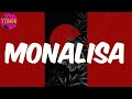 Monalisa (Lyrics) - Lojay