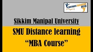 Sikkim Manipal University - SMU Distance Learning MBA Course