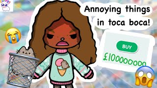 ANNOYING things in TOCA BOCA (with voice 🗣️)🌈💕
