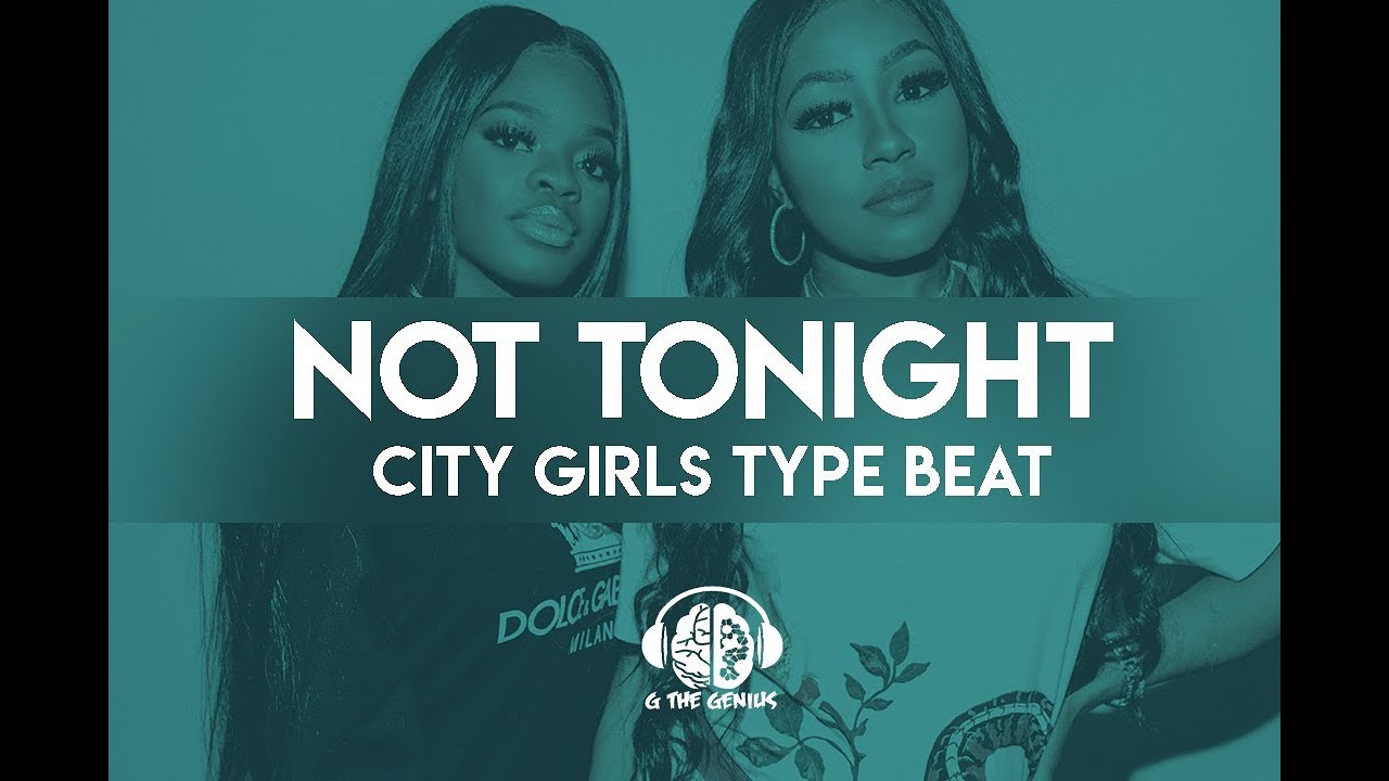 Free City Girls Type Beat 2018 Not Tonight Lil Kim Remake G