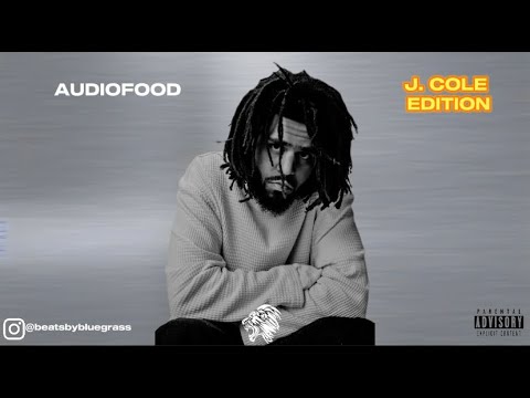 Audiofood : J. Cole Edition | Best J. Cole Songs | Mixed By Bluegrass