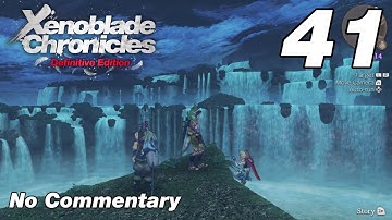 Xenoblade Chronicles DE: Ep.41 - Great Makna Falls & Agile Albatro : No Commentary