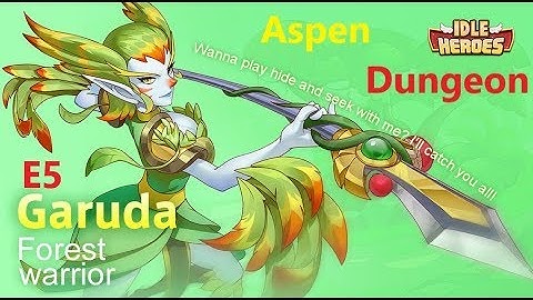 Idle Heroes - NEW HERO Garuda in Aspen Dungeon