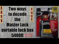 #351 Two ways to decode the Master Lock portable lock box