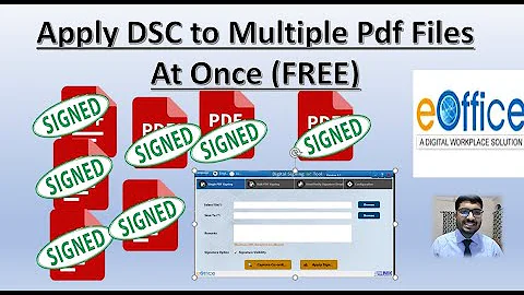 Applying Digital Sign (DSC) to Multiple Pdf files in Single Click |FREE Digital Signing Tool