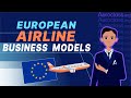 European airline business models  aeroclass lessons