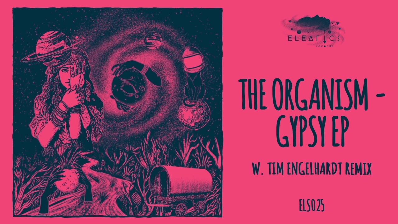 The Organism - Dioxide [Eleatics Records]