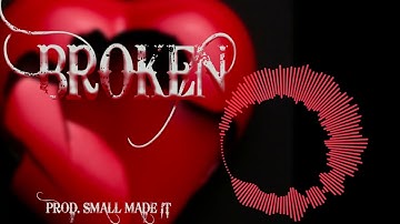 [Broken] Sad Zouk Beat Instrumental [Slow Kizomba Type Beat] Prod. Small Made It.