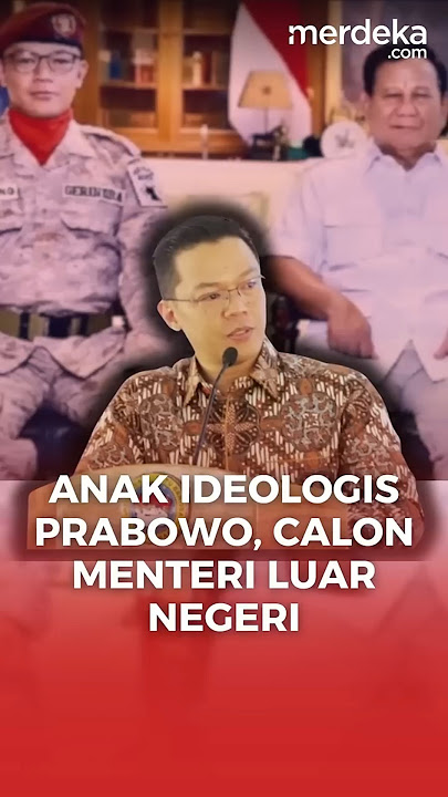 Sugiono Anak Ideologis Prabowo, Sosok Calon Menlu Berdarah Kopassus #merdekadotcom