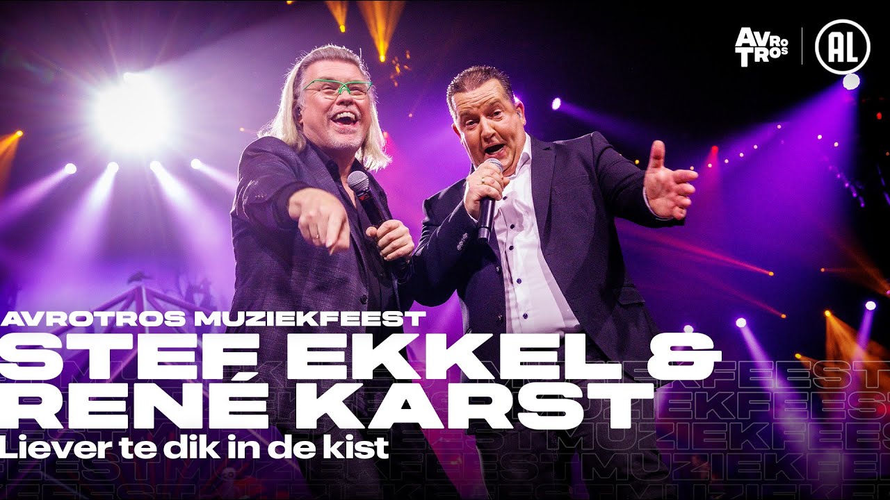 Stef Ekkel & René Karst - Liever te dik in de kist • Muziekfeest van het Jaar 2024