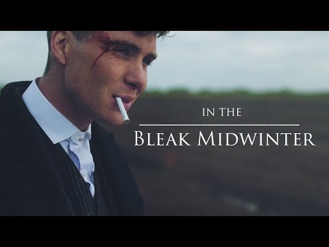 In peaky blinders, when they say, 'in the bleak midwinter,' what do they  mean?