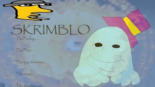 Skrimblo: PILOT