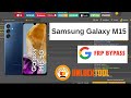 Samaung M15 FRP Bypass Unlock Tool