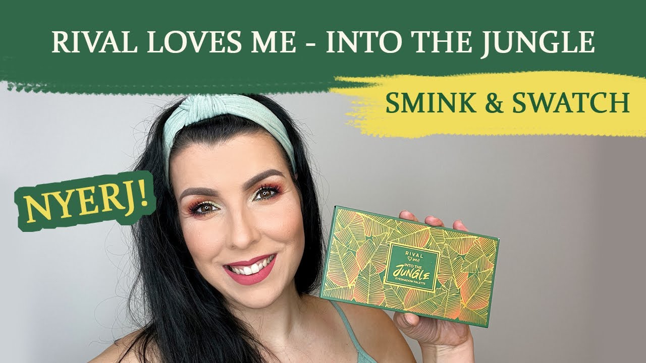 NYERJ! RIVAL LOVES ME - INTO THE JUNGLE paletta SMINK & SWATCH