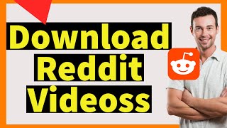 How to Download Videos from Reddit 2024 (PC) screenshot 2
