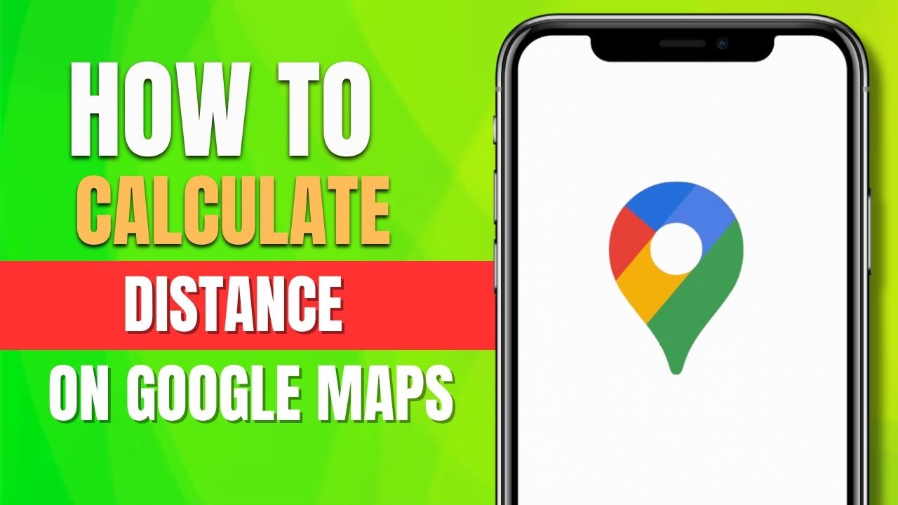 How To Calculate Distance On Google Maps 2026 Update YouTube 