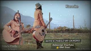 Mite'n Theilo - JBM Zomi Karaoke