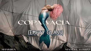 Shakira y Manuel Turizo - Copa Vacía English lyrics