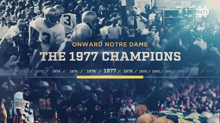 Onward Notre Dame: The 1977 Champions