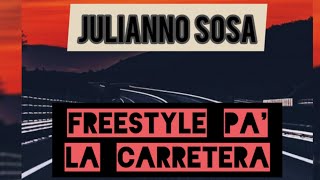 Freestyle Pa' La Carretera -- Julianno Sosa 🇨🇱 (Letra)