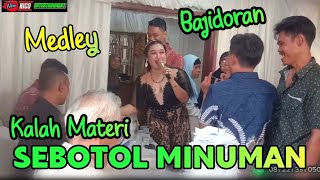 KALAH MATERI Naek SEBOTOL MINUMAN // Medley Bajidoran nico entertainment