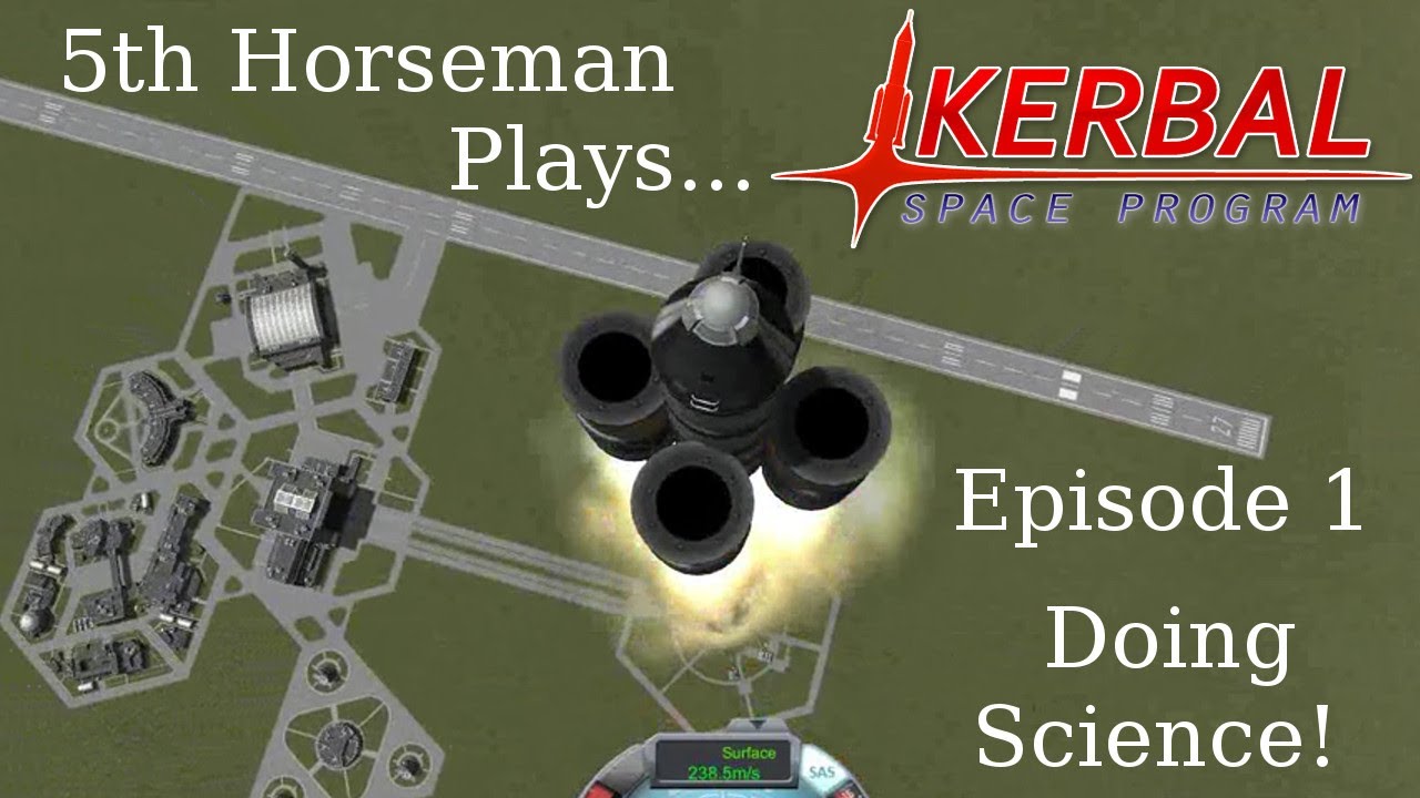 Kerbal Space Program Episode 1 - Doing Science! - YouTube