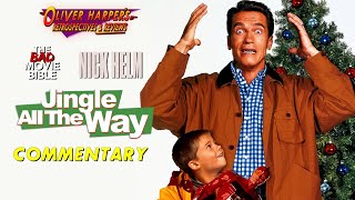 Jingle All The Way Commentary with @TheBadMovieBible and Nick Helm
