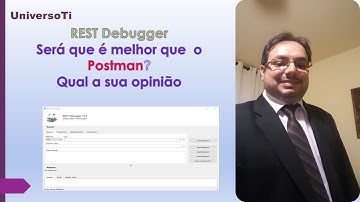 Rest Debugger do delphi uma alternativa ao postman