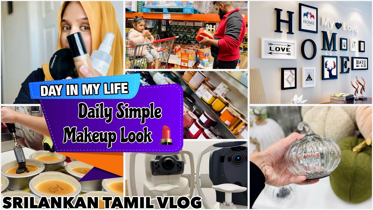 Simple Makeup Look using 3 Products |Home decoration ideas| DIML | Canada Tamil vlog