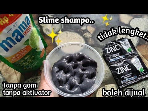 Cara membuat slime dari shampo zinc dan mama lemon tanpa aktivator dan gom