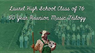 Laurel High School 50th Year Class Reunion Trilogy