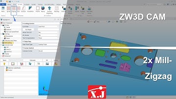 ZW3D คู่มือ สอนการใช้งาน CAM - 2X-Mill - Zigzag