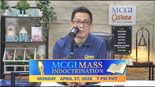 Tuklasin Ang Mga Aral Ng Panginoong Jesucristo Sa Mcgi M Indoctrination April 27, 2026 7 Pm Pht
