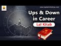 UPs and Down in Career - Lal Kitab