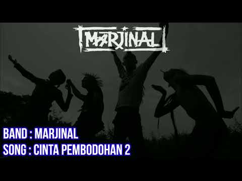 MARJINAL- Cinta Pembodohan 2 Lirik